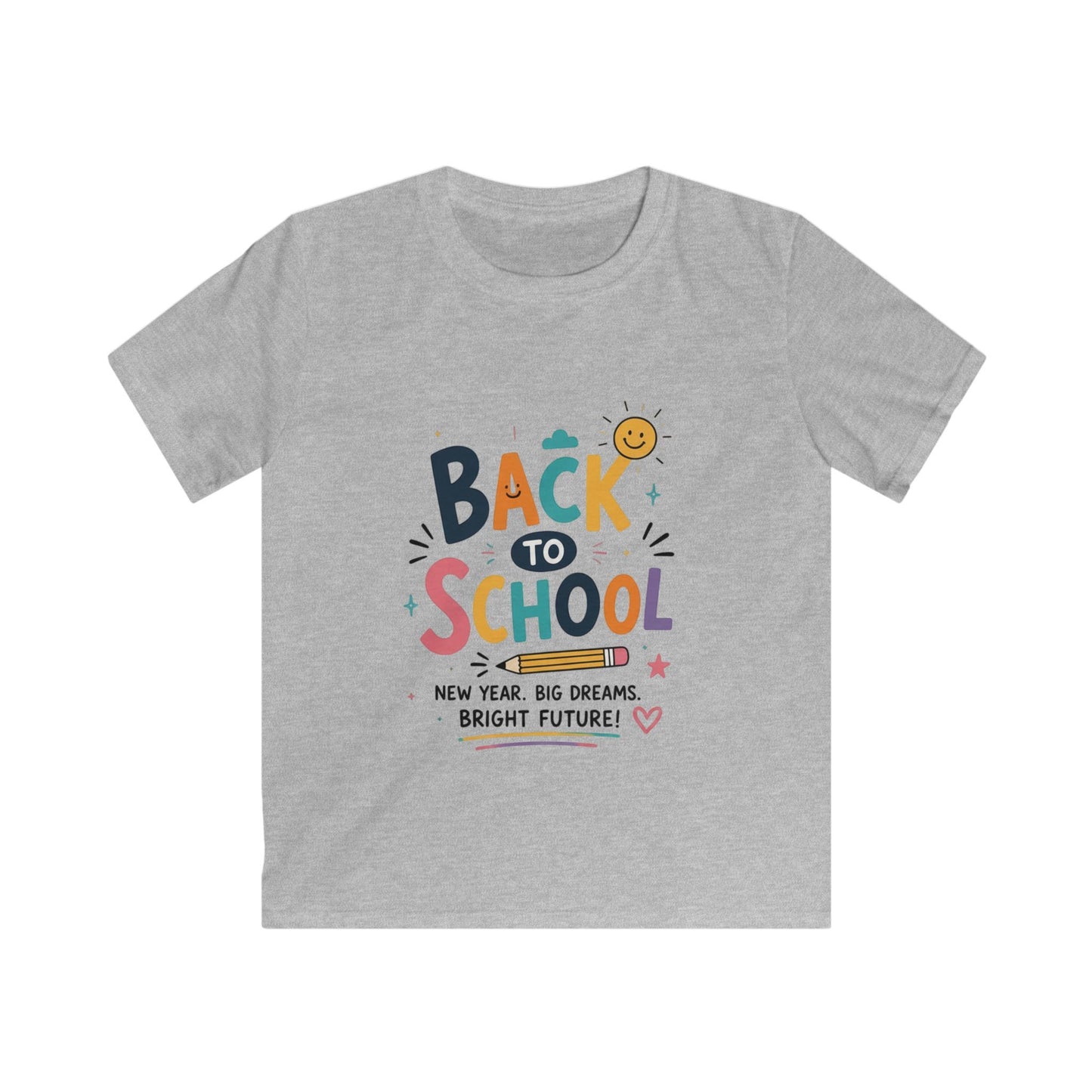 Back to School Kids T-Shirt — 'Back to School: New Year, Big Dreams, Bright Future'