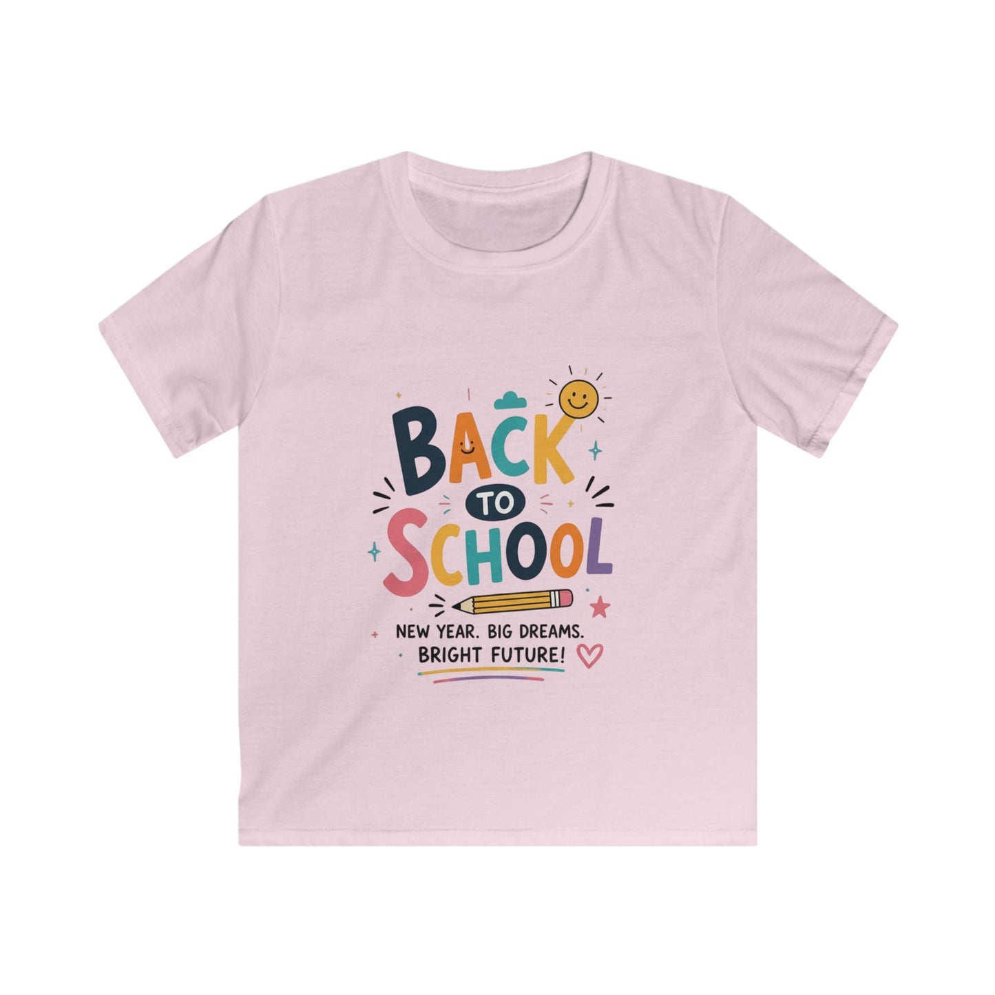 Back to School Kids T-Shirt — 'Back to School: New Year, Big Dreams, Bright Future'